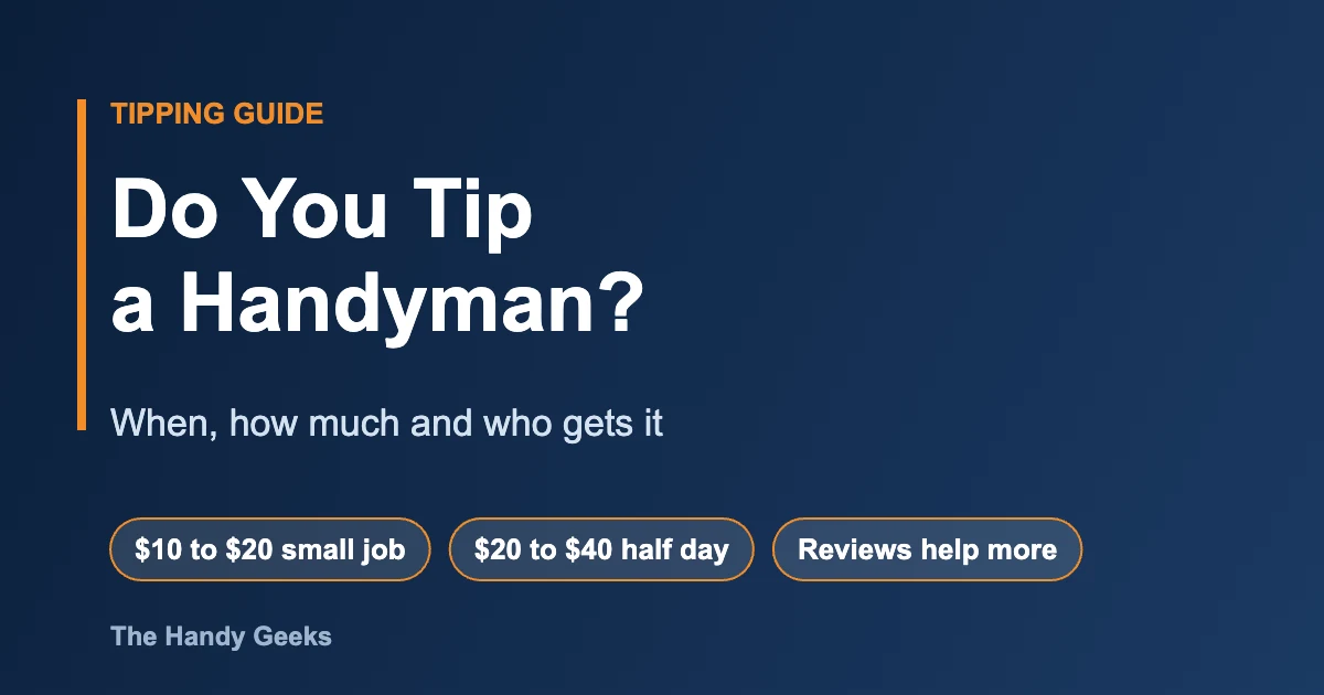 Do You Tip a Handyman? When, How Much and Who Gets It