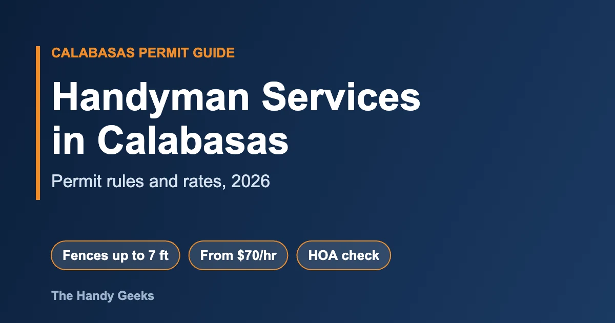 Handyman Services in Calabasas: Permit Rules and Rates
